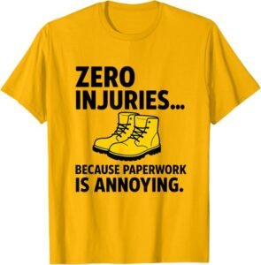 Zero Injuries, Use Your PPE | Safety Awareness Campaign Gift T-Shirt